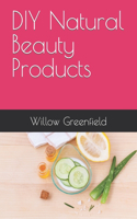 DIY Natural Beauty Products