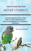 How to Care for Your Meyer's Parrot