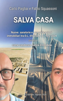 SALVA CASA nuove sanatorie e semplificazioni immobiliari tra D.L. 69/2024 e L. 105/2024