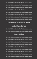 THE RELUCTANT VIGILANTE and other stories