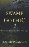 Swamp Gothic 2