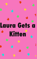 Laura Gets a Kitten
