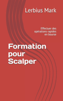 Formation pour Scalper