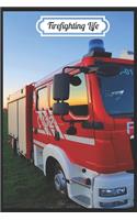Firefighting life