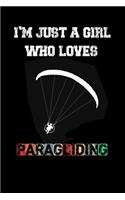 i'm Just a Girl who Loves Paragliding, Paragliding Lovers Notebook