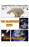 The Incontinent Truth