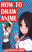 How To Draw Anime Drawing Book