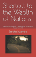 Shortcut to the Wealth of Nations