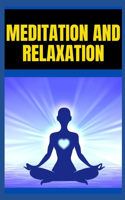 Meditation and Relaxation