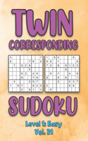 Twin Corresponding Sudoku Level 1