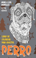 Libro de colorear para adultos - Letra grande - Amar a los animales - Perro