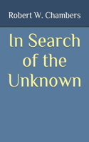 In Search of the Unknown