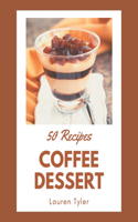 50 Coffee Dessert Recipes