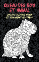 Oiseau des bois et animal - Livre de coloriage mignon et soulageant le stress