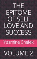 Epitome of Self Love and Success