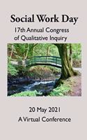 Social Work Day 2021: International Congress of Qualitative Inquiry