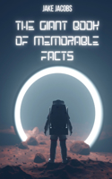 Giant Book of Memorable Facts