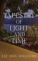 Tapestry of Light and Time