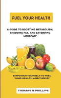 Fuel Your Health