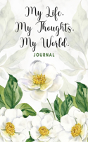 My Life. My Thoughts. My World.