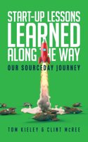Start-Up Lessons Learned Along the Way