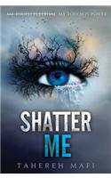 Shatter Me: (1 Shatter Me)