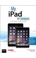 My iPad for Seniors (Covers iOS 8 on all models of  iPad Air, iPad mini, iPad 3rd/4th generation, and iPad 2)
