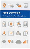 Net Cetera: Chatting with Kids about Being Online