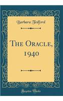 The Oracle, 1940 (Classic Reprint)