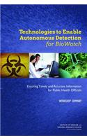 Technologies to Enable Autonomous Detection for Biowatch
