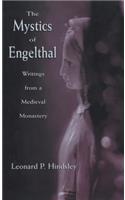 The Mystics of Engelthal: (Essays)