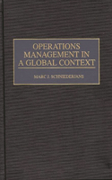 Operations Management in a Global Context