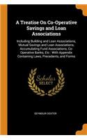 A Treatise on Co-Operative Savings and Loan Associations