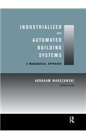 Industrialized and Automated Building Systems