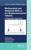 Mathematical and Statistical Skills in the Biopharmaceutical Industry