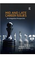 Mid and Late Career Issues