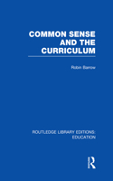 Common Sense and the Curriculum