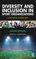 Diversity and Inclusion in Sport Organizations