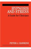 Hypnosis and Stress