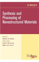 Synthesis and Processing of Nanostructured Materials, Volume 27, Issue 8