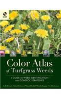 Color Atlas of Turfgrass Weeds