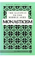 The Gateway to the Middle Ages: Monasticism(Ann Arbor Paperbacks)