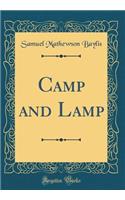 Camp and Lamp (Classic Reprint)