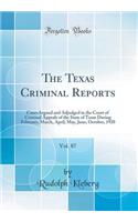 The Texas Criminal Reports, Vol. 87