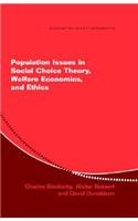 Population Issues in Social Choice Theory, Welfare Economics, and Ethics