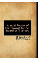 Annual Report of the Provost to the Board of Trustees