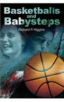 Basketballs and Babysteps