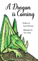 A Dragon Is Coming