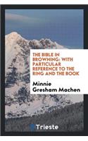 The Bible in Browning