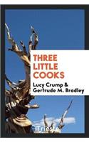 Three Little Cooks